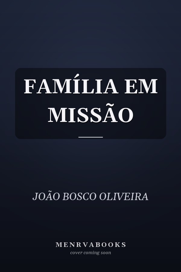 FAMÍLIA EM MISSÃO