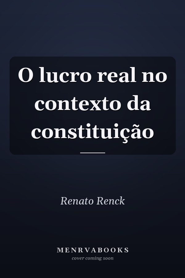 O lucro real no contexto da constituição