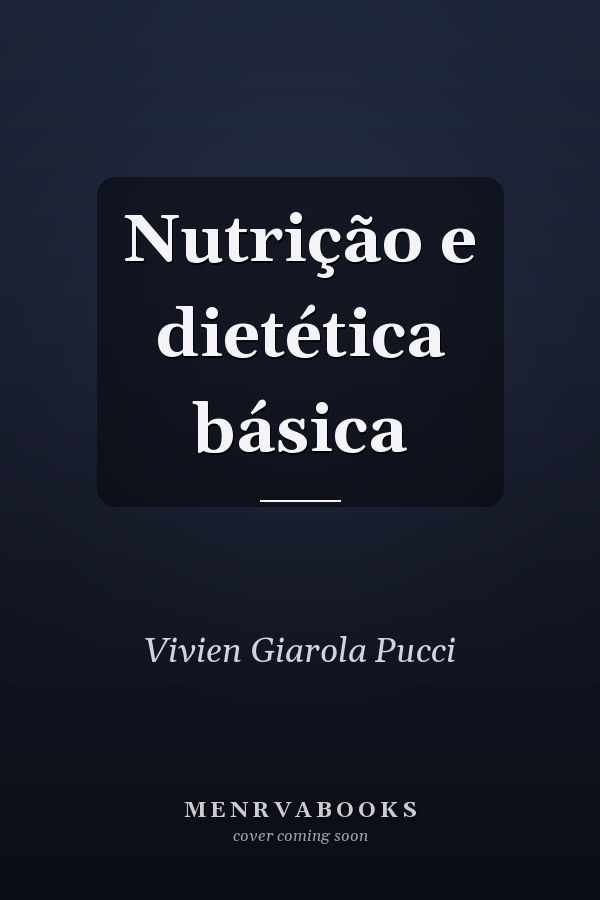 Nutrição e dietética básica
