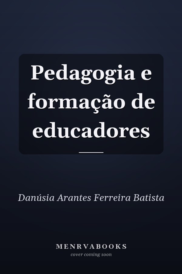 Pedagogia e formação de educadores