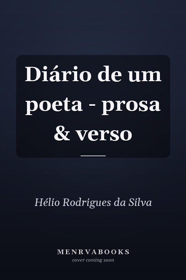 Diário de um poeta - prosa & verso