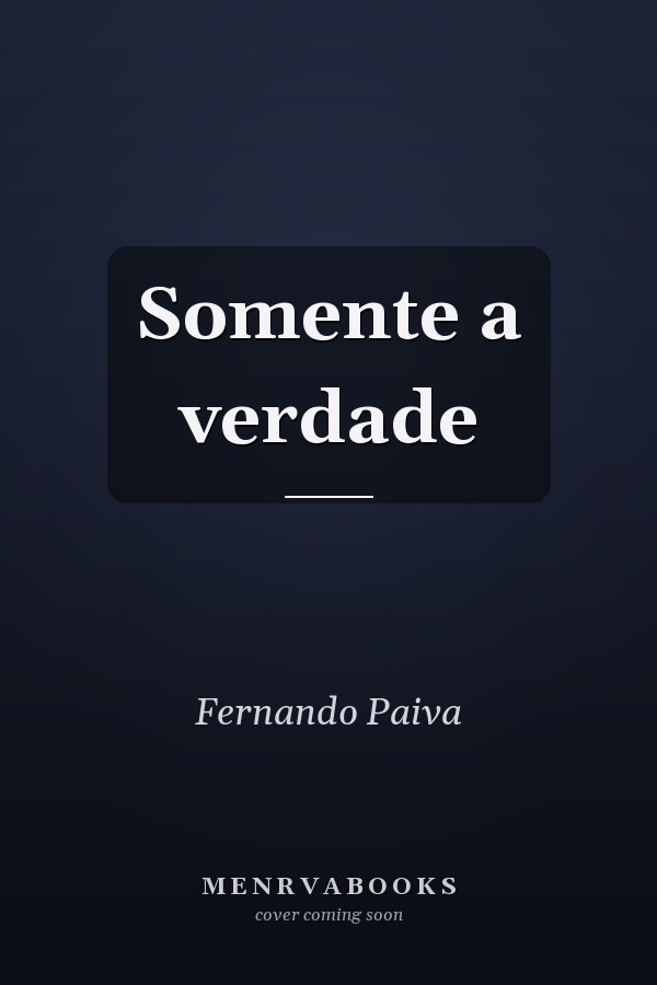 Somente a verdade