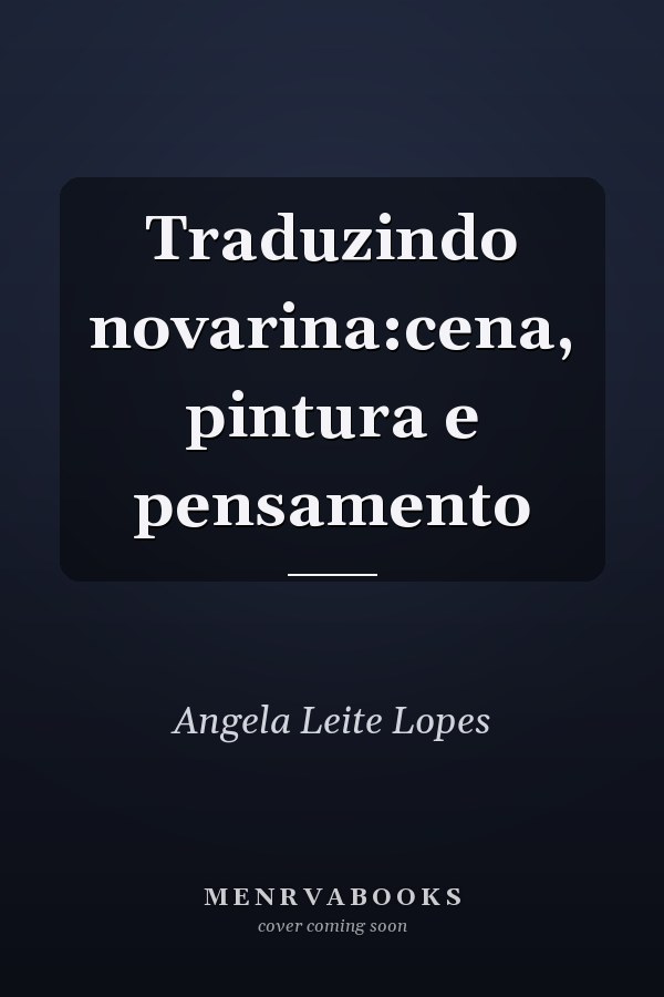 Traduzindo novarina:cena, pintura e pensamento