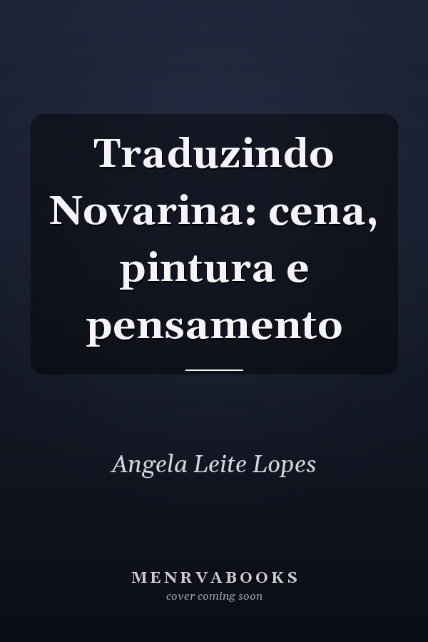 Traduzindo Novarina: cena, pintura e pensamento