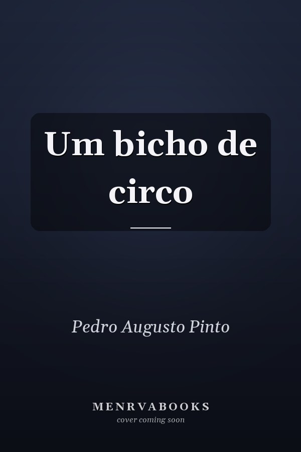 Um bicho de circo