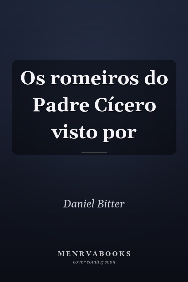 Os romeiros do Padre Cícero visto por