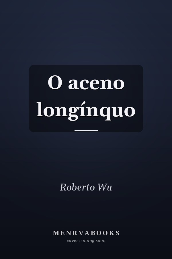 O aceno longínquo
