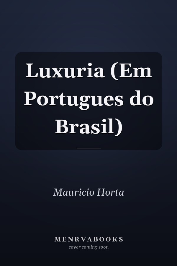 Luxuria (Em Portugues do Brasil)