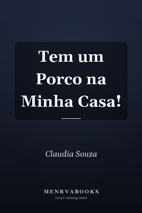 Tem um Porco na Minha Casa!