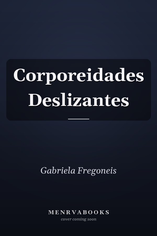 Corporeidades Deslizantes