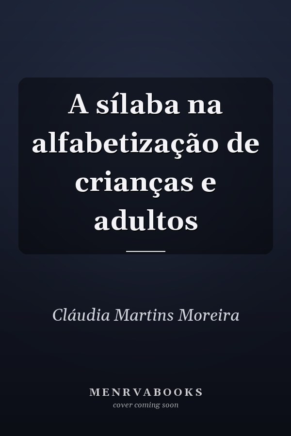 A sílaba na alfabetização de crianças e adultos