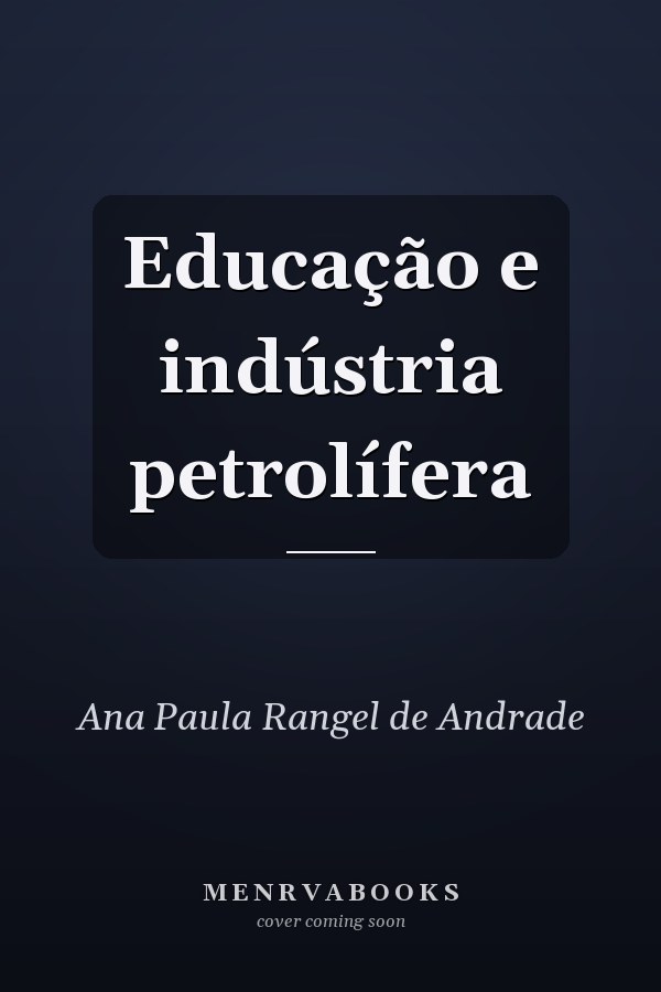 Educação e indústria petrolífera