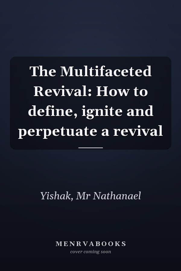 The Multifaceted Revival: How to define, ignite and perpetuate a revival