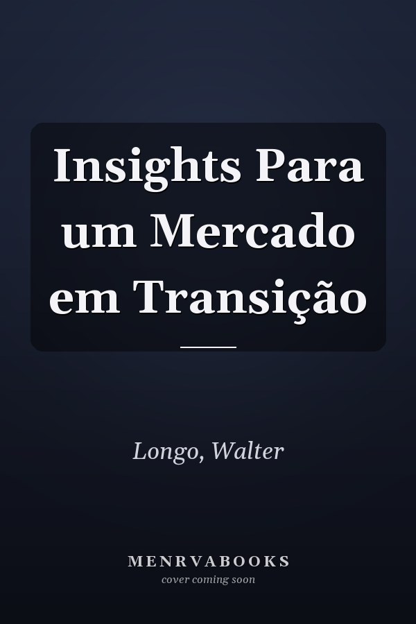Insights Para um Mercado em Transição