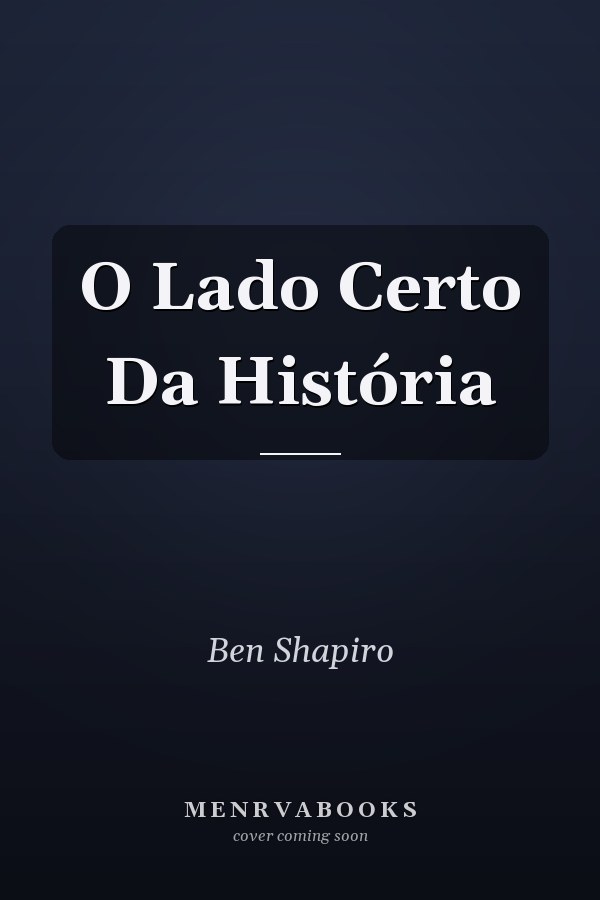 O Lado Certo Da História