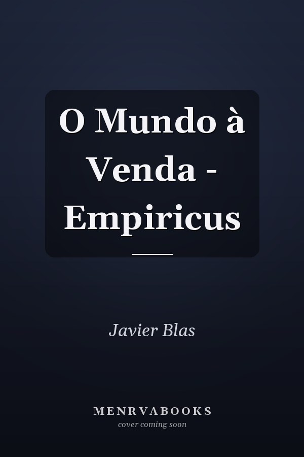 O Mundo à Venda - Empiricus
