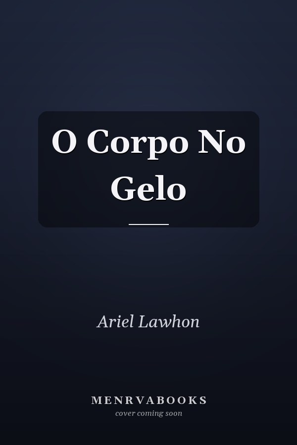 O Corpo No Gelo