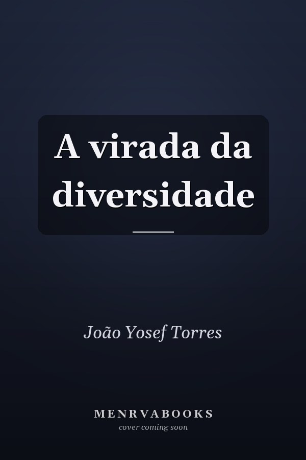 A virada da diversidade