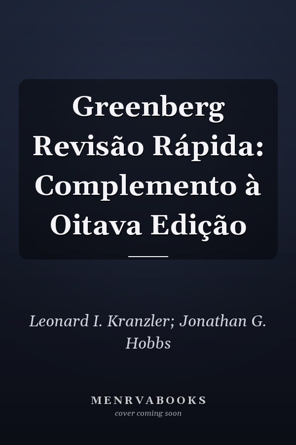 Greenberg Revisão Rápida: Complemento à Oitava Edição