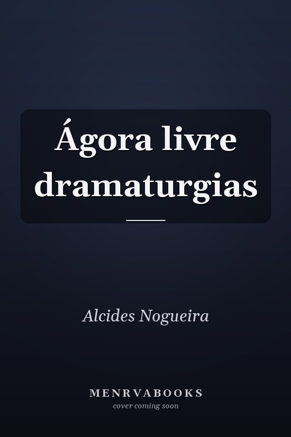Ágora livre dramaturgias