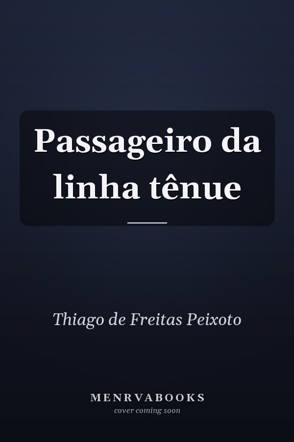 Passageiro da linha tênue