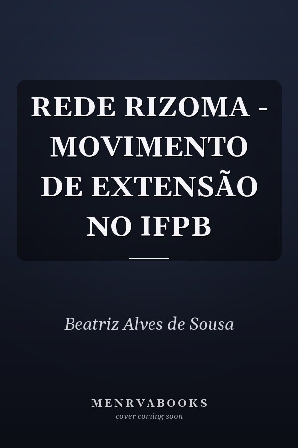 REDE RIZOMA - MOVIMENTO DE EXTENSÃO NO IFPB