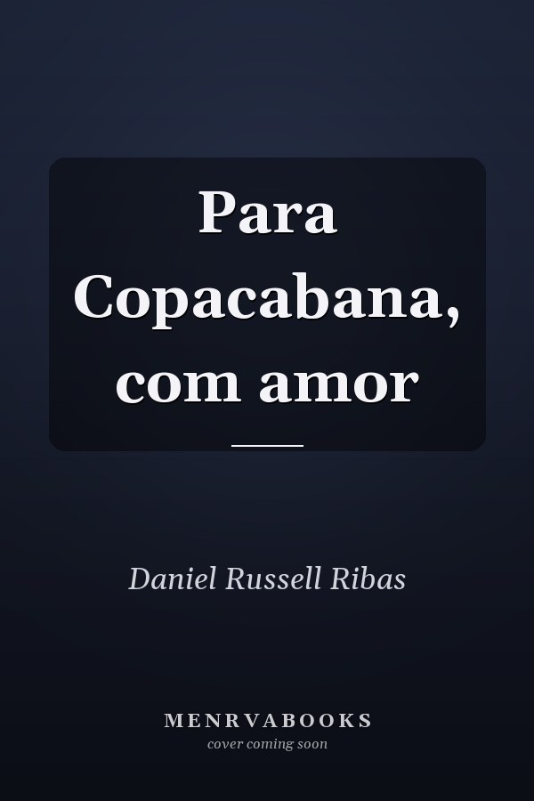 Para Copacabana, com amor