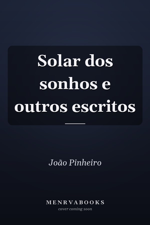 Solar dos sonhos e outros escritos