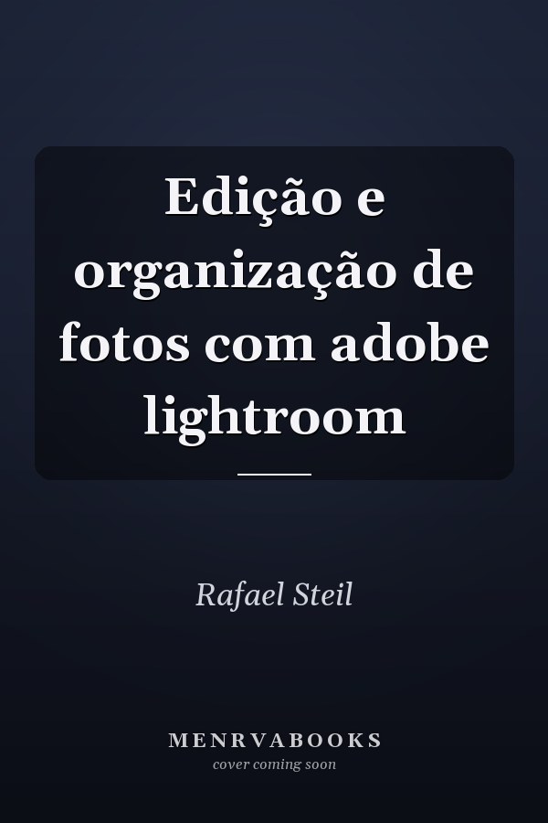 Edição e organização de fotos com adobe lightroom