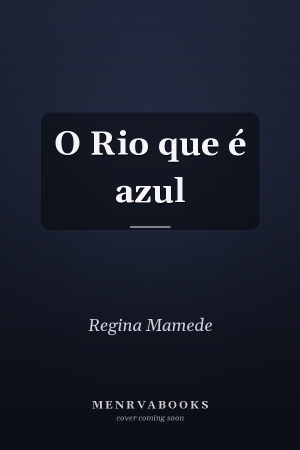 O Rio que é azul