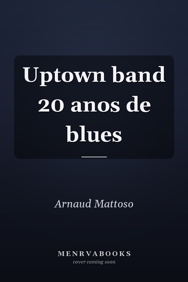 Uptown band 20 anos de blues
