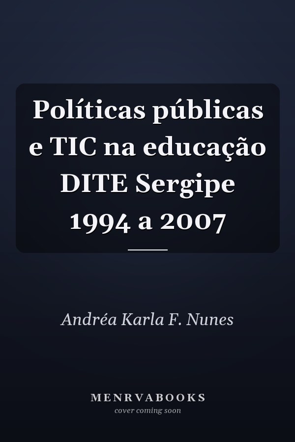 Políticas públicas e TIC na educação DITE Sergipe 1994 a 2007