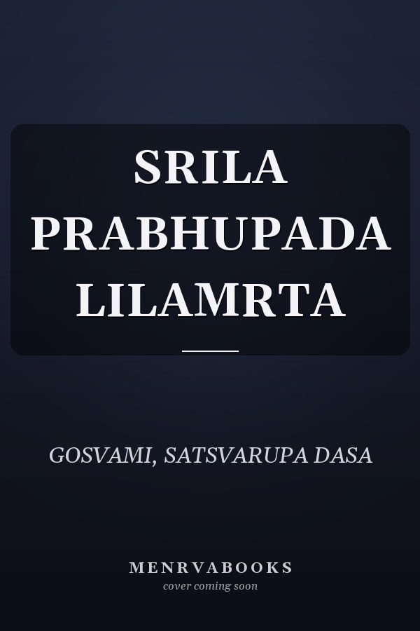 SRILA PRABHUPADA LILAMRTA