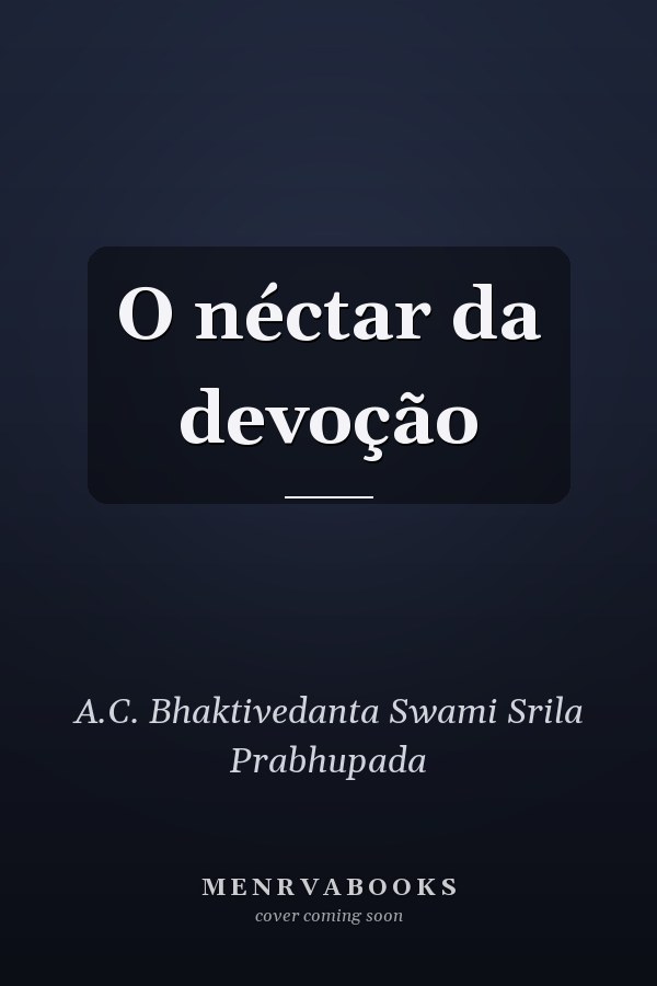 O néctar da devoção