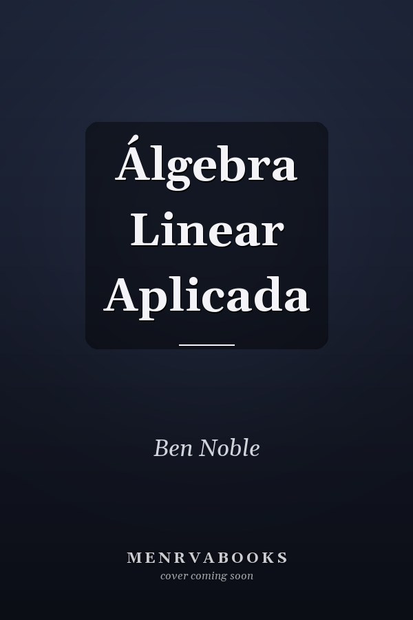 Álgebra Linear Aplicada