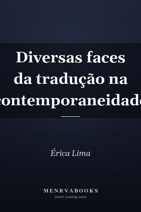 Diversas faces da tradução na contemporaneidade