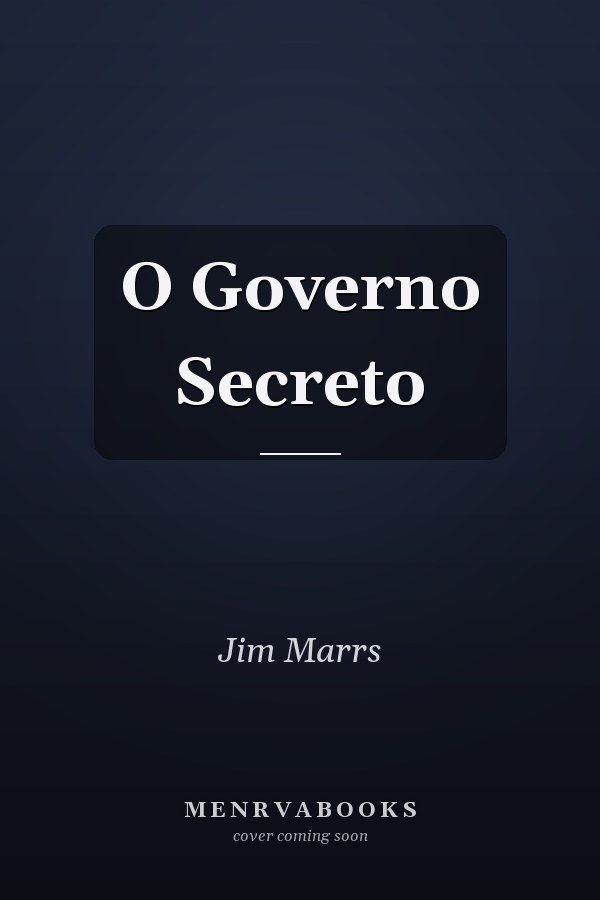 O Governo Secreto