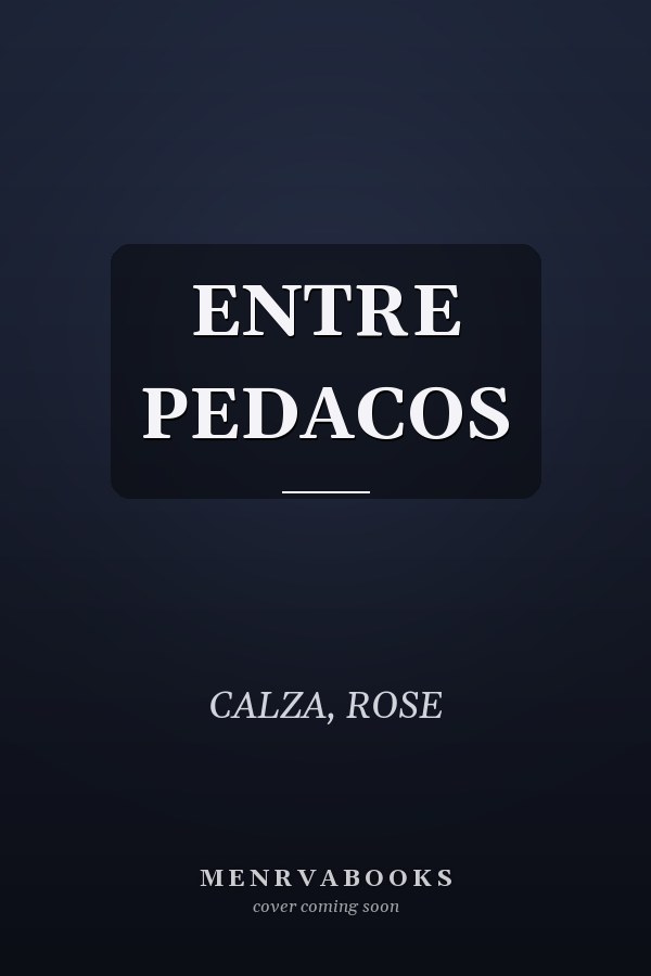 ENTRE PEDACOS