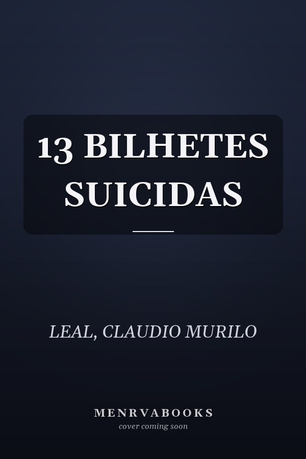 13 BILHETES SUICIDAS