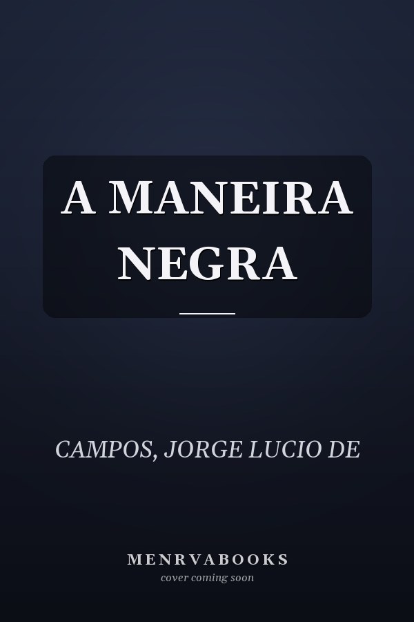 A MANEIRA NEGRA