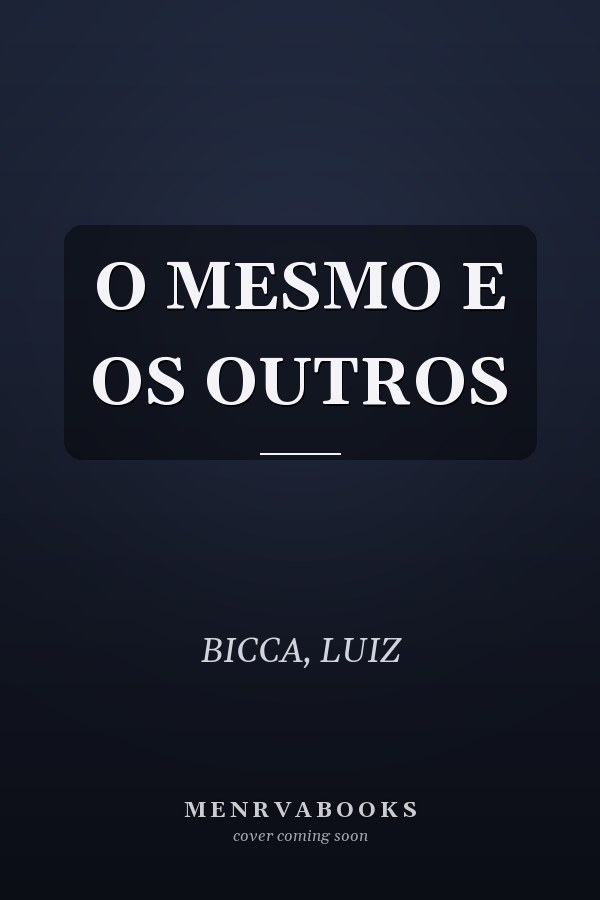 O MESMO E OS OUTROS