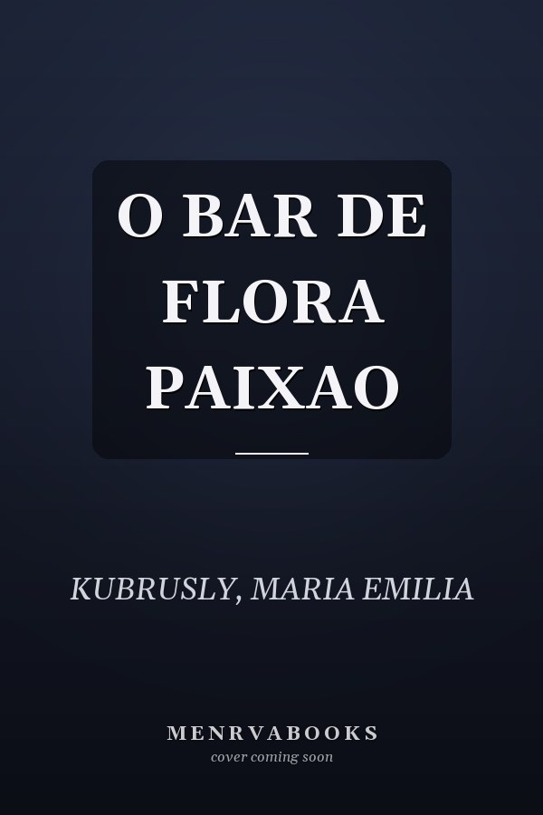O BAR DE FLORA PAIXAO