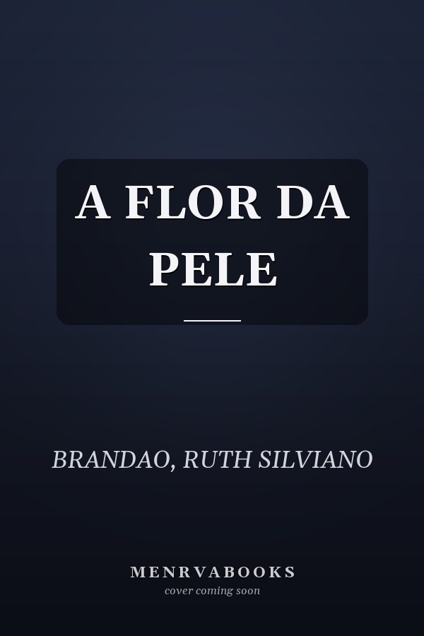 A FLOR DA PELE