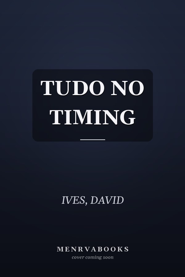 TUDO NO TIMING