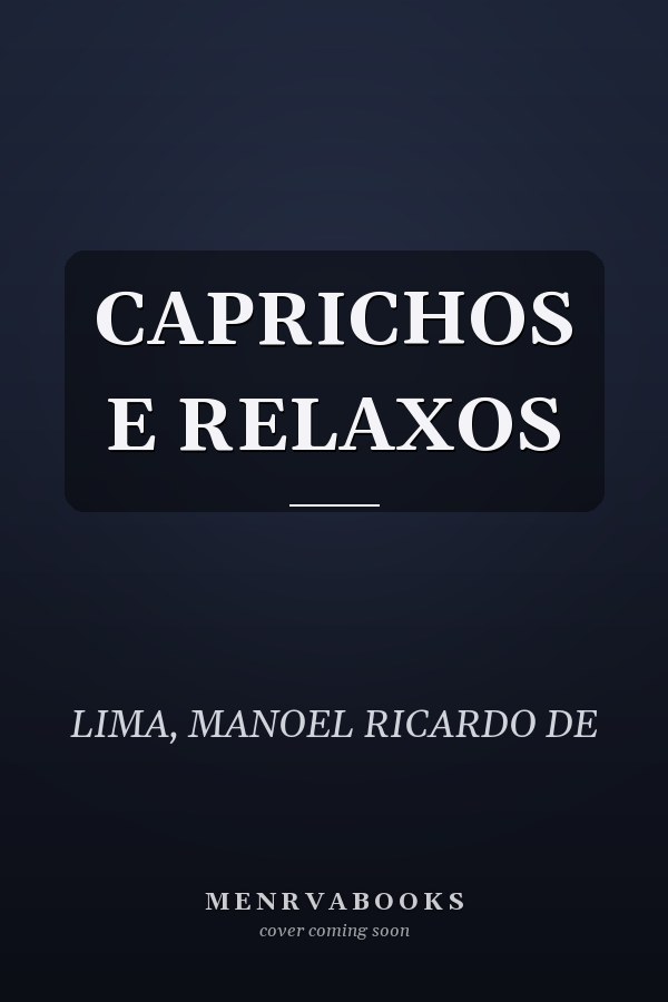 CAPRICHOS E RELAXOS