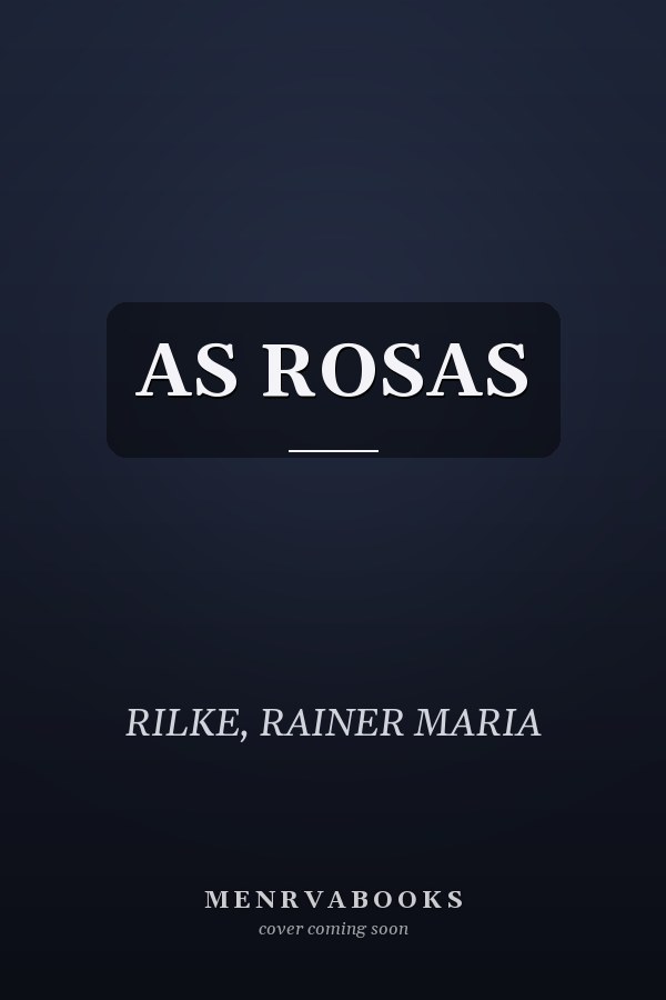 AS ROSAS