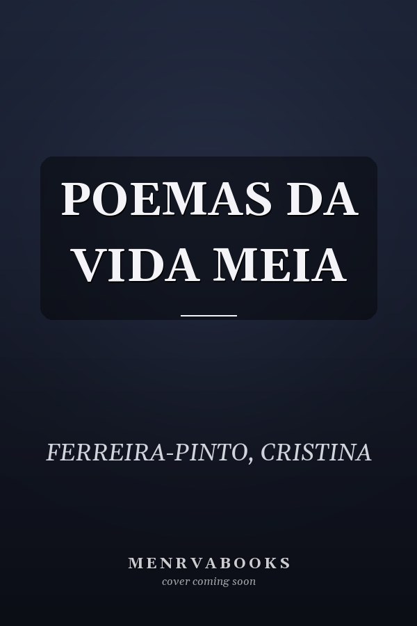 POEMAS DA VIDA MEIA