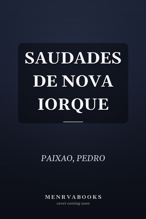 SAUDADES DE NOVA IORQUE