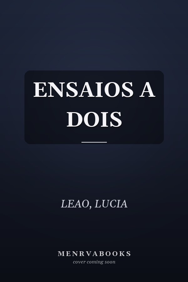 ENSAIOS A DOIS