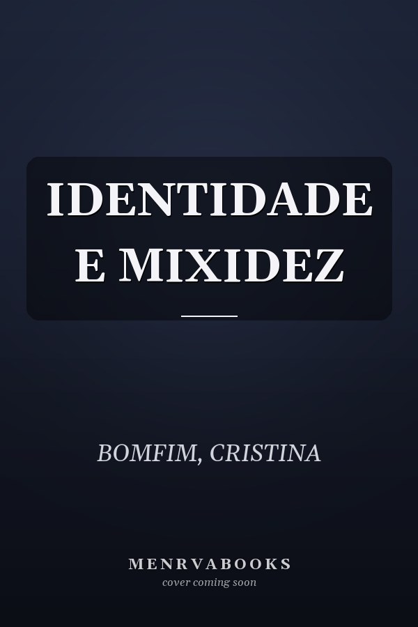 IDENTIDADE E MIXIDEZ